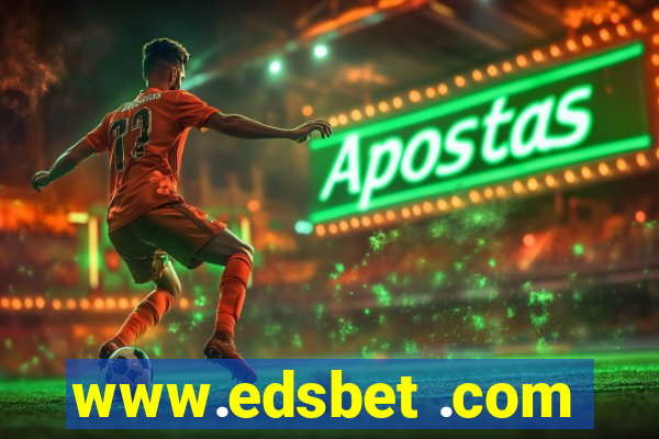 www.edsbet .com
